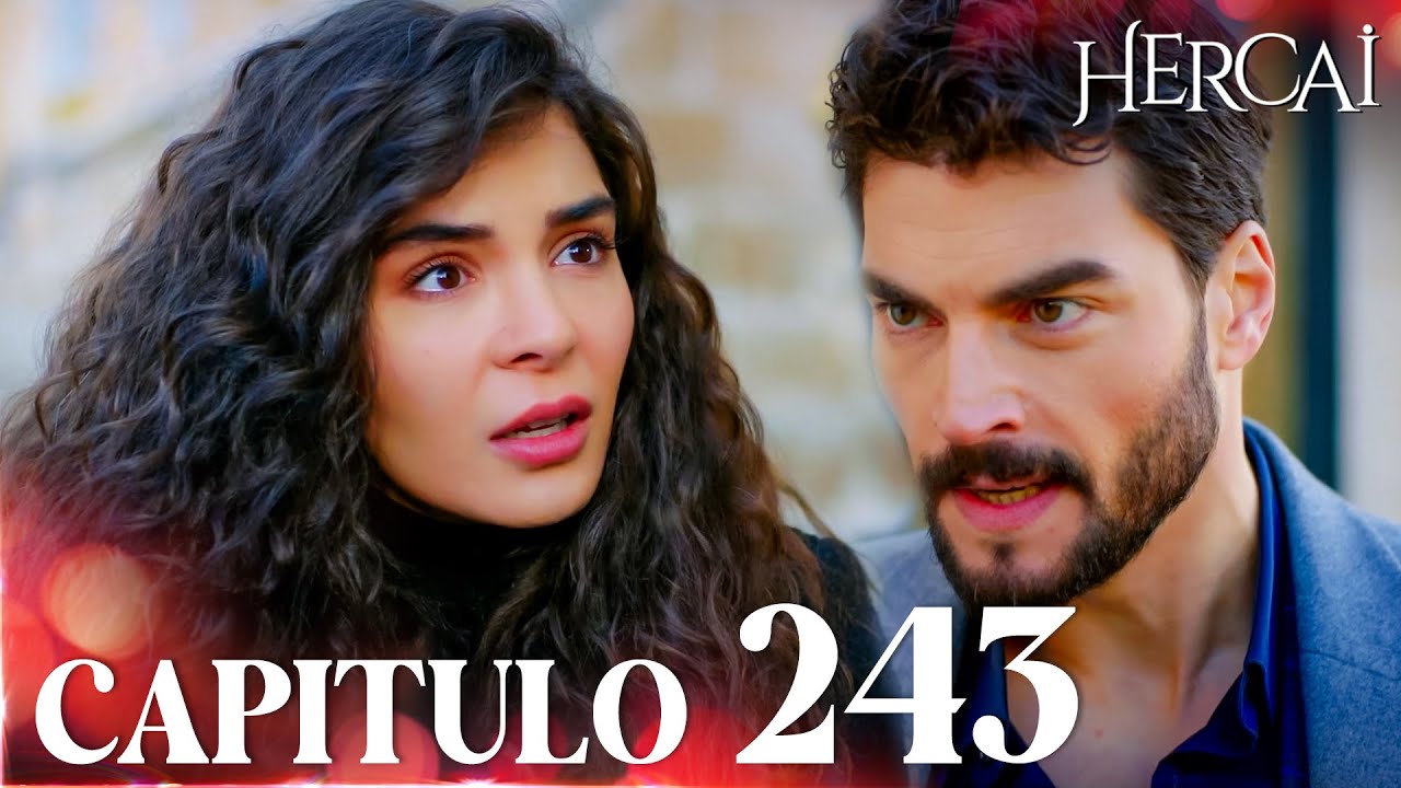 Hercai (De Nuevo) | Capítulo 243 | FULL HD