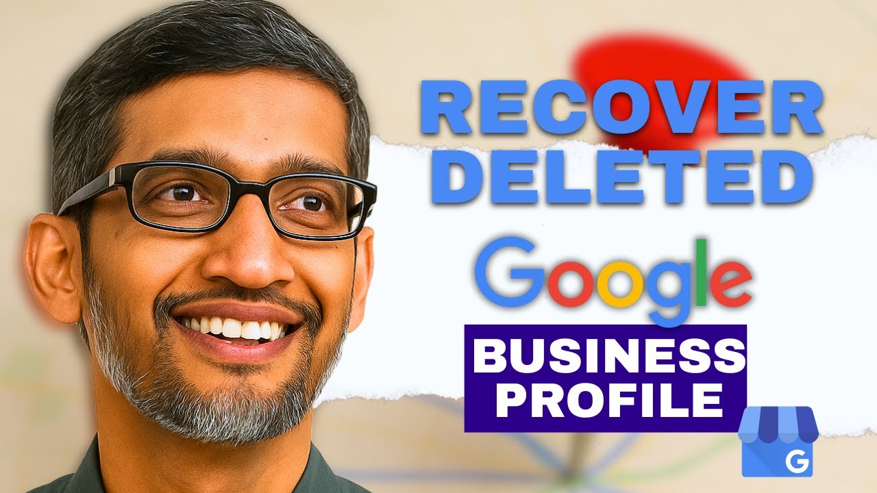 How to Recover Deleted Google Business Profiles