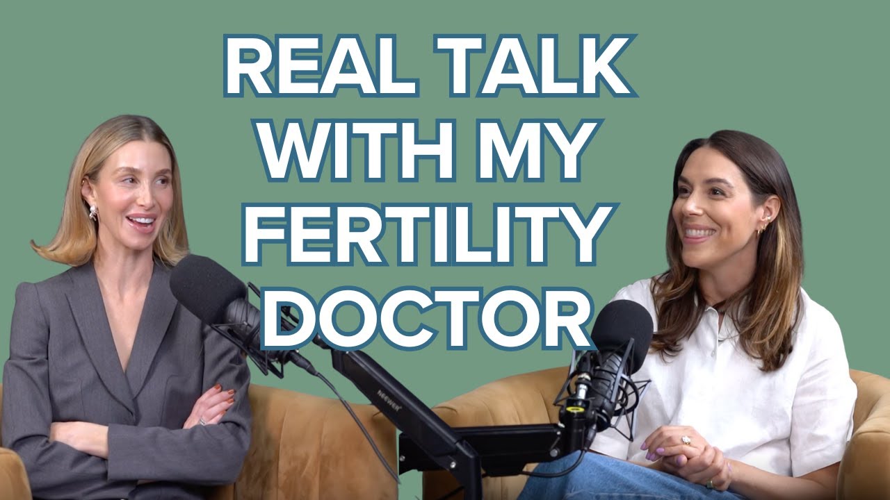 An Interview With MY Fertility Doctor | Whitney Port Podcast