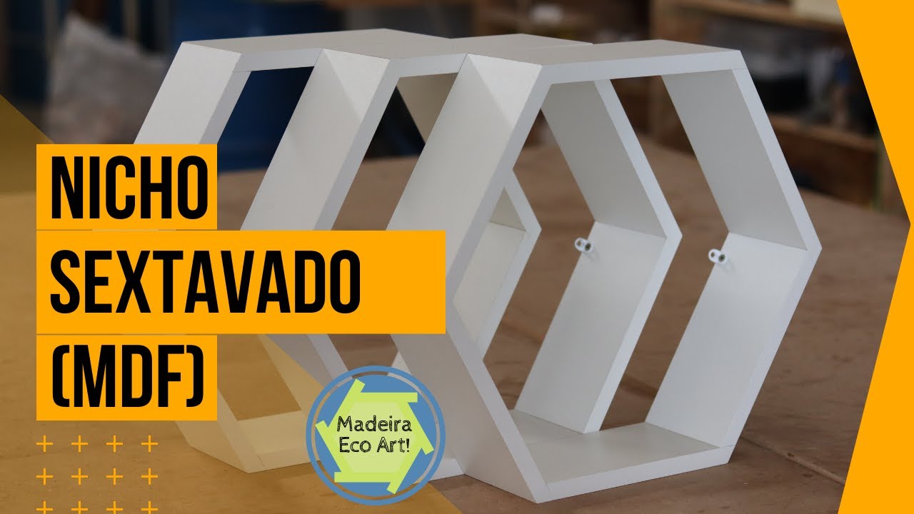 Como fazer nicho decorativo - Nicho sextavado ou nicho hexagonal com sobras de madeira - MDF