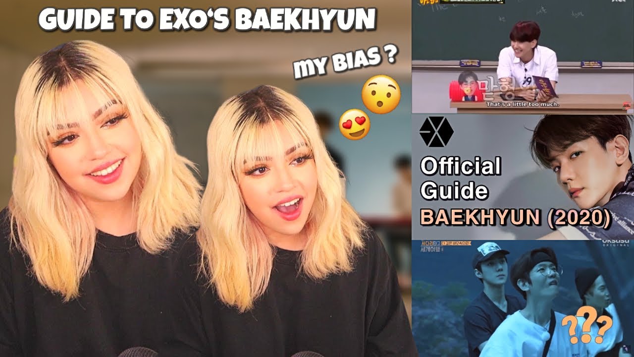 [REACTION] GUIDE TO EXO‘S BAEKHYUN