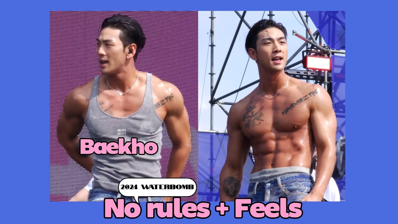 No rules + Feels (2024 Waterbomb Baekho)