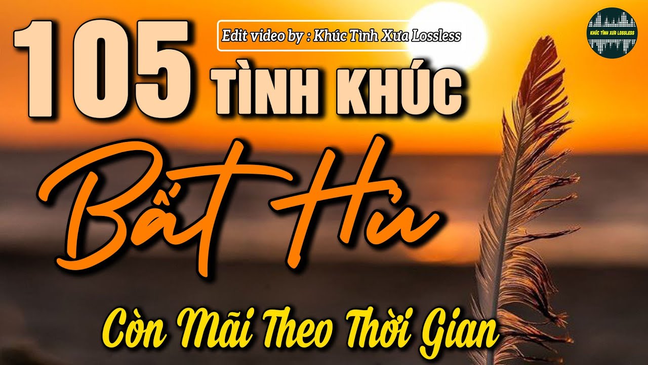 105 Tình Khúc Bất Hủ Nhẹ Nhàng Thư Giãn Cho Quán Cafe | Nhạc Xưa Tình Ca Hải Ngoại Lãng Mạn Hay Nhất