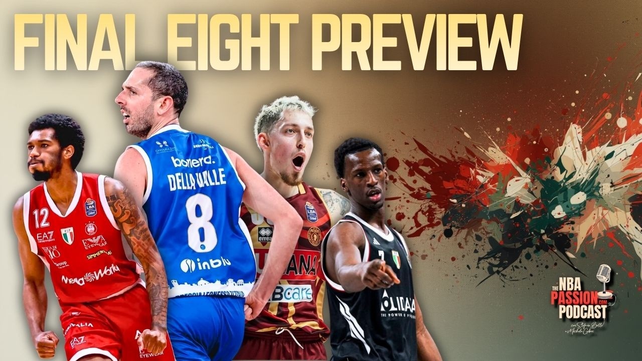 La PREVIEW della FINAL EIGHT di COPPA ITALIA 2026