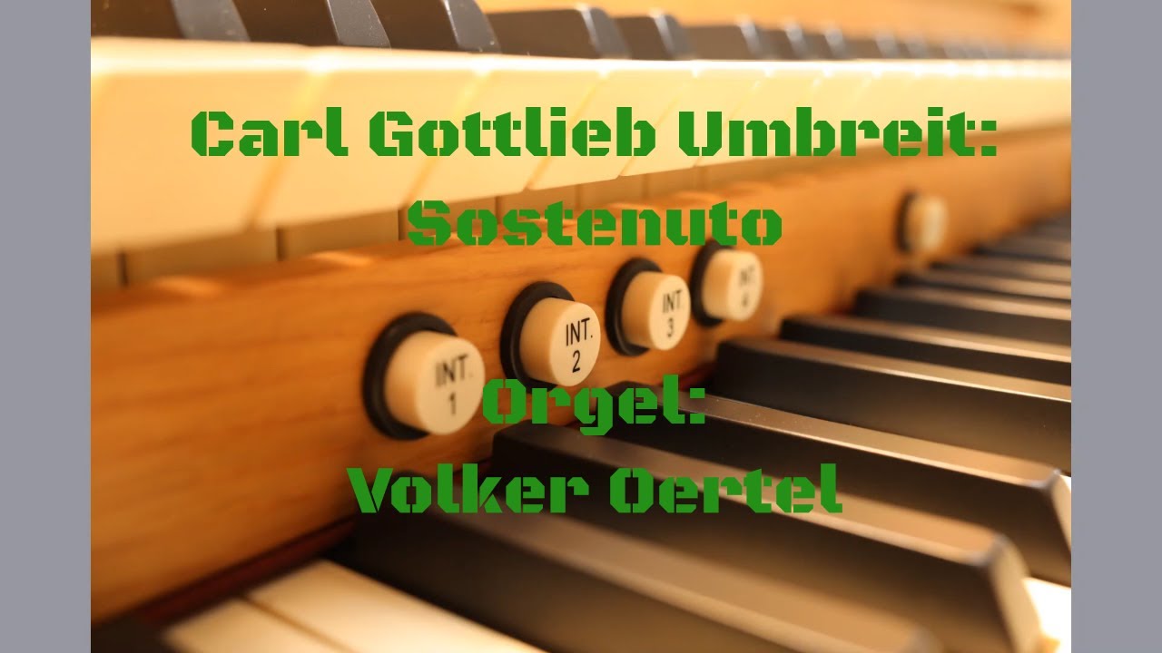 Carl Gottlieb Umbreit: Sostenuto (Orgelmusik)