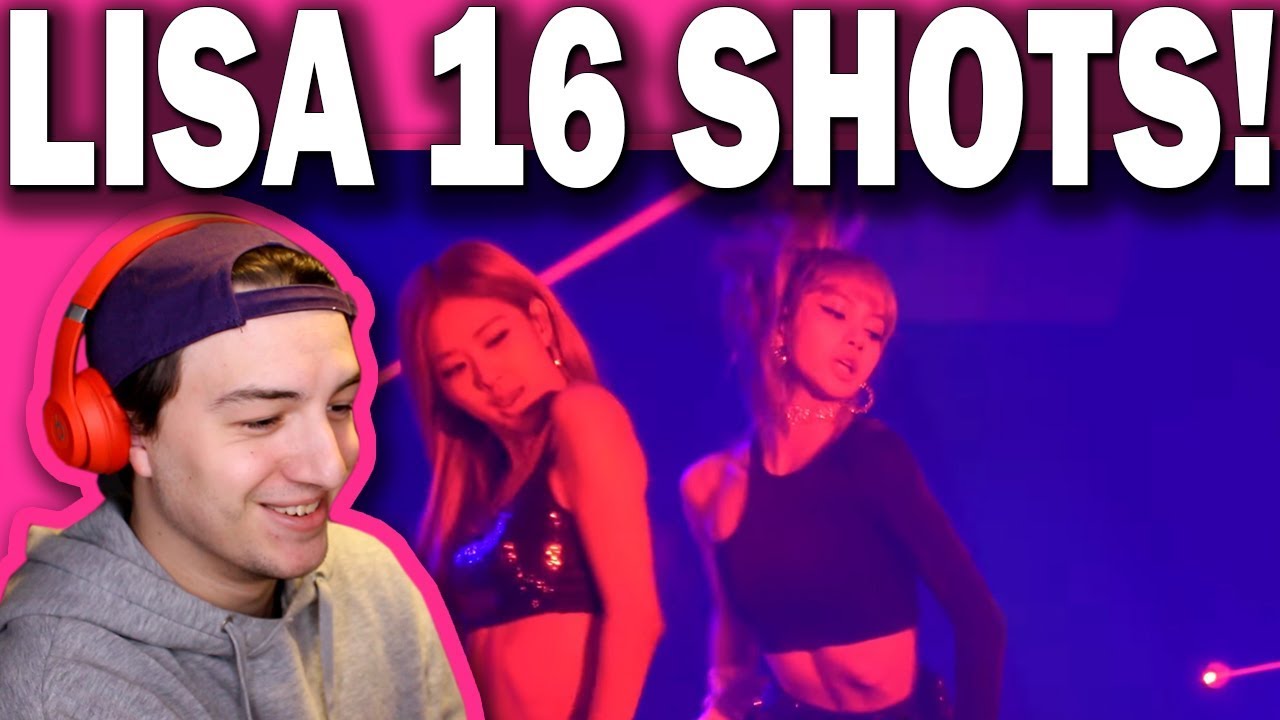 블랙핑크 (BLACKPINK) - 16 SHOTS /리사 (LISA) FANCAM REACTION!