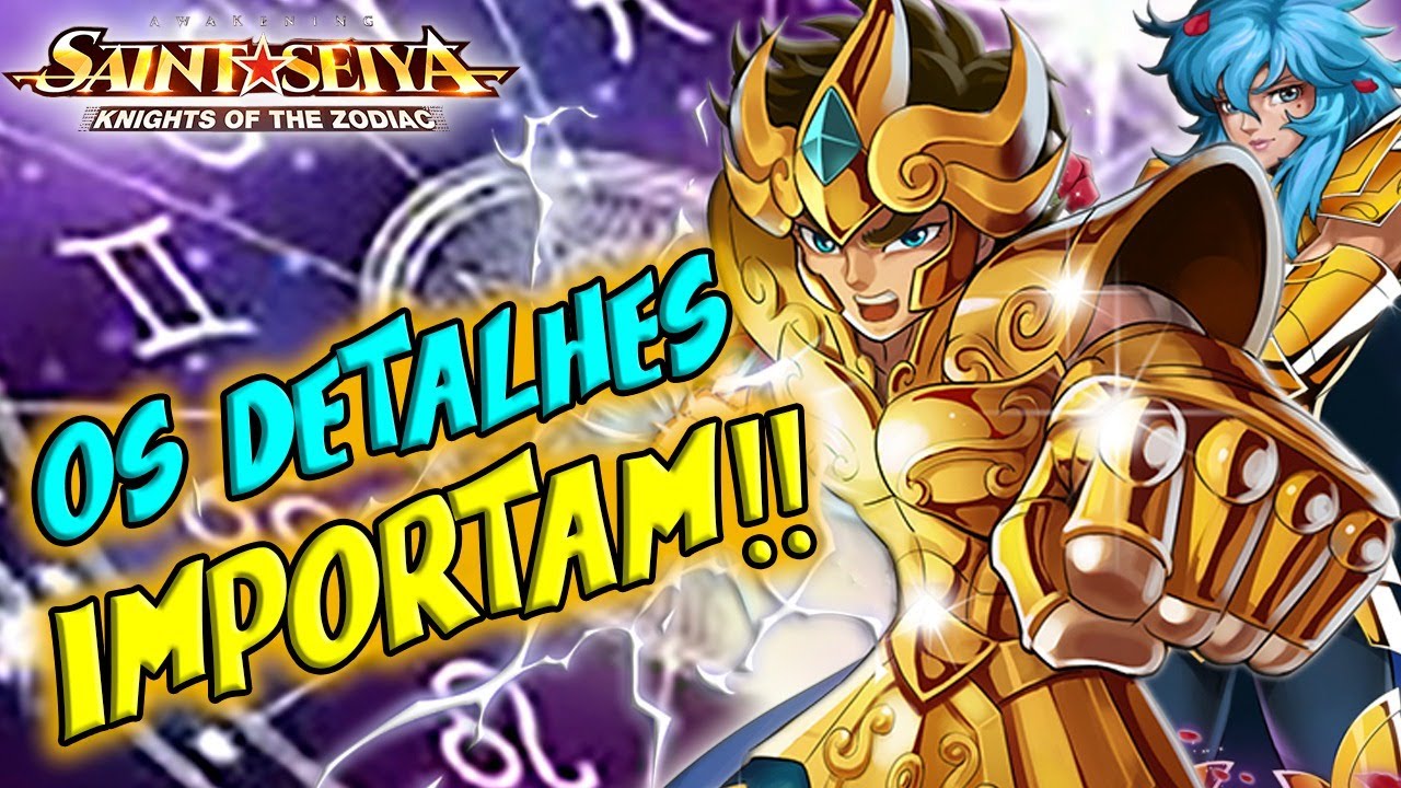 IMPORTANTE!! OS DETALHES FAZEM TODA DIFERENÇA! SAINT SEIYA AWAKENING