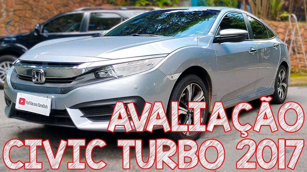 Avaliação Civic Touring 2017 - CIVIC turbo usado é uma boa?