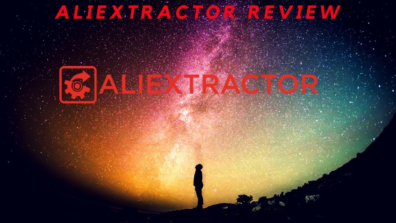 AliExtractor Review | AliExtractor Bonus | AliExtractor Demo | AliExtractor Buy