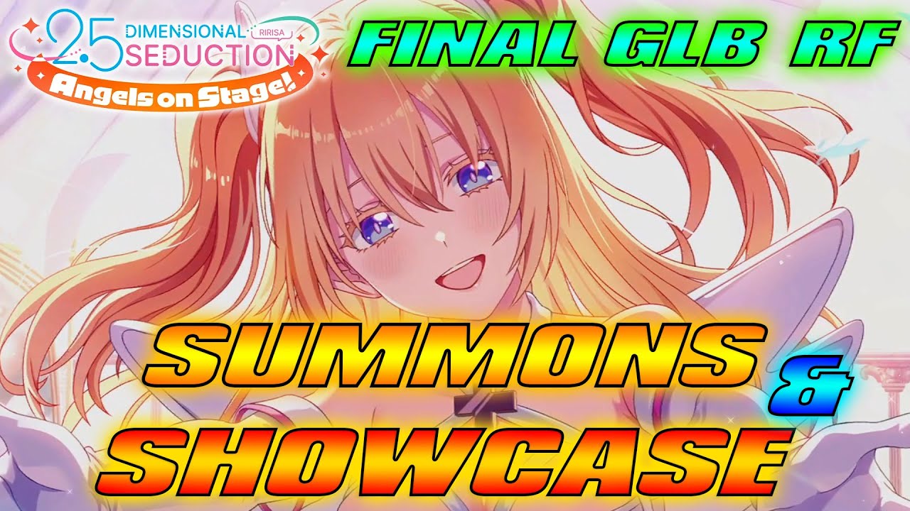 2.5 Dimensional Seduction: Angels On Stage - RF Red Liliel Banner Summons & Showcase! [THE BEST?!]