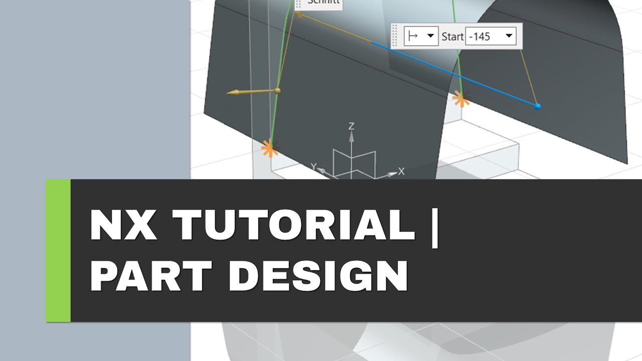SIEMENS NX PART DESIGN | Einführung / Grundlagen in die Teilemodellierung