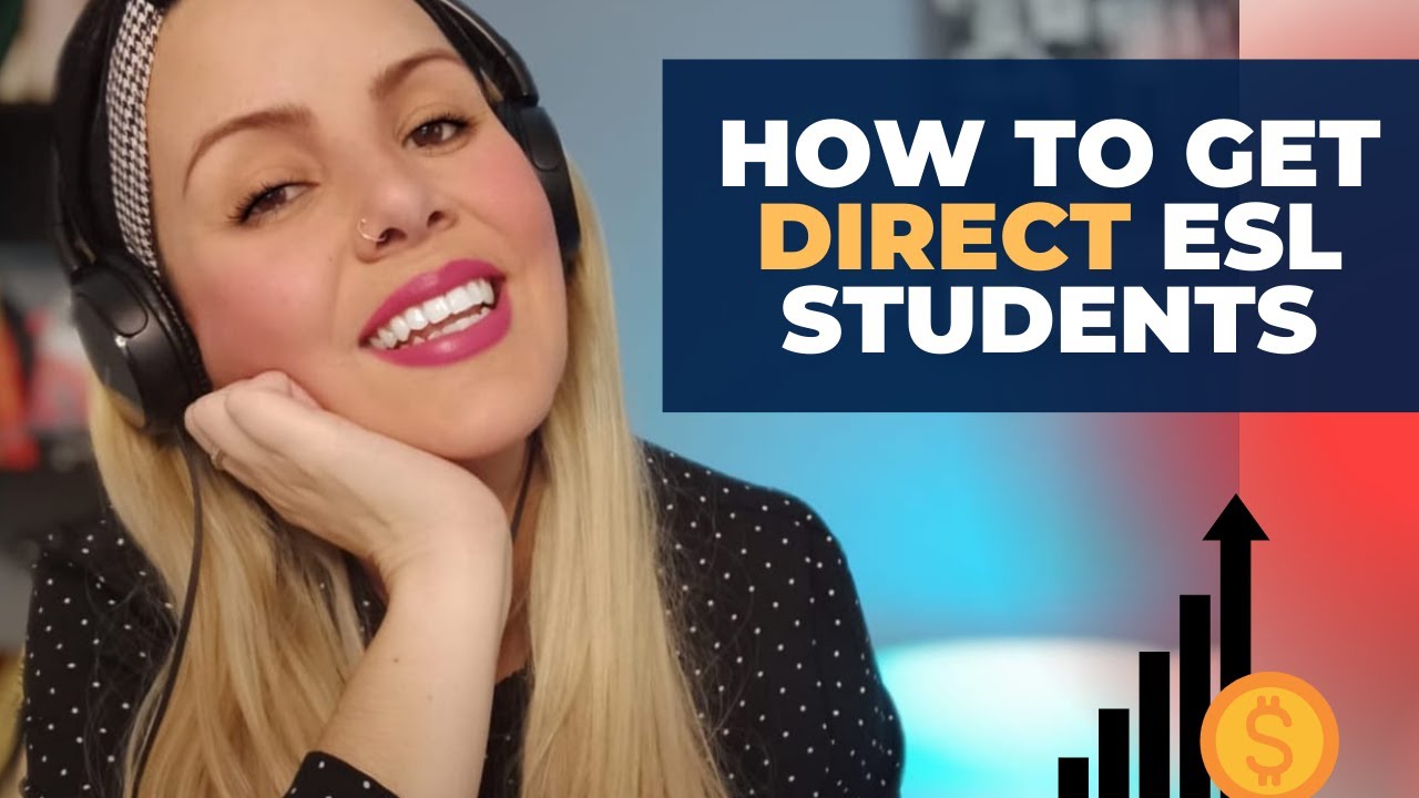 How to get direct ESL students - online lessons