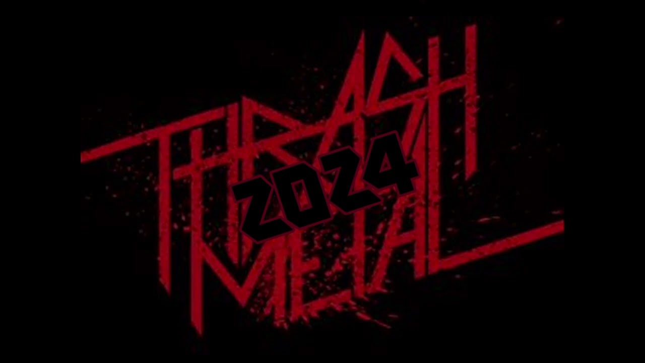 Best of Thrash Metal 2024 Playlist | 2 Hours of Non-Stop Speed & Aggression