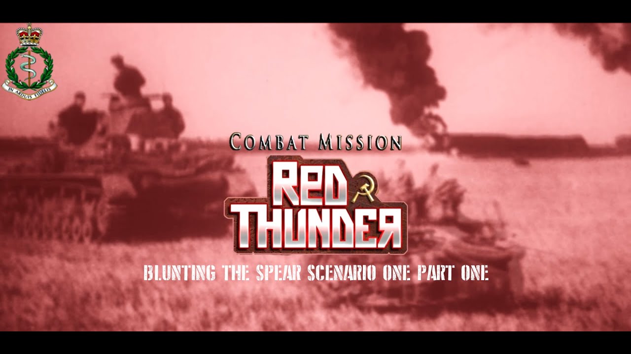 CMRT blunting the spear scenario one part one