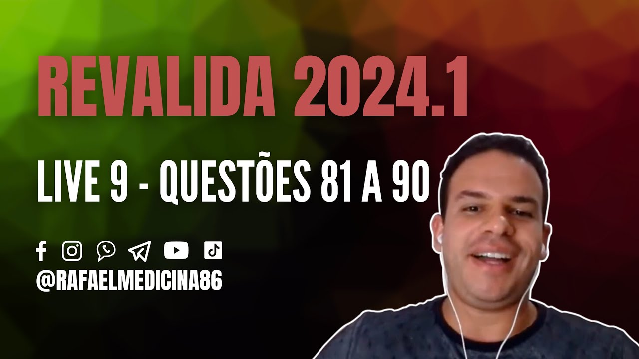 RESOLVENDO PROVA REVALIDA 2024.1 - LIVE 9