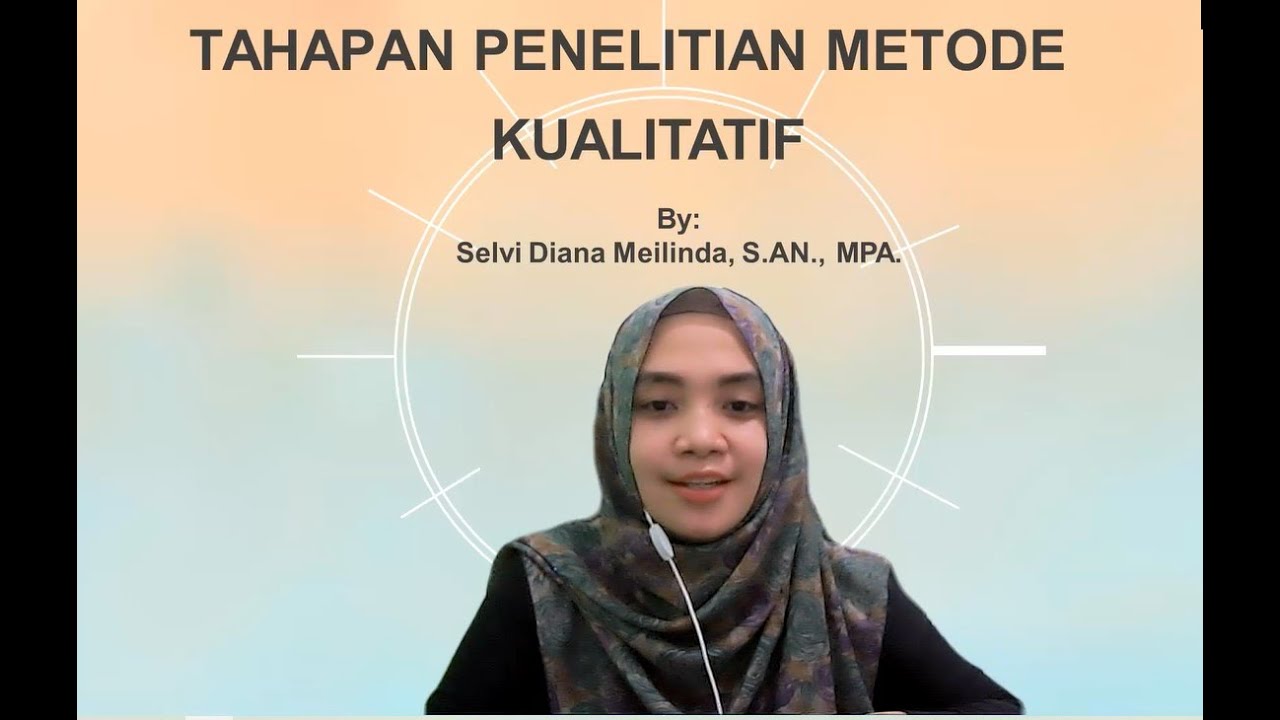 Tahapan Penelitian Metode Kualitatif