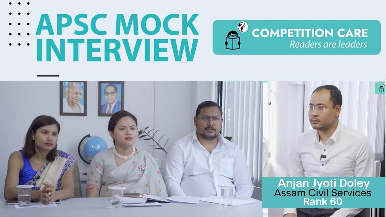 Пробное собеседование APSC | Anjan jyoti Doley | Competition Care | Тренировки APSC/UPSC в Гуваха...