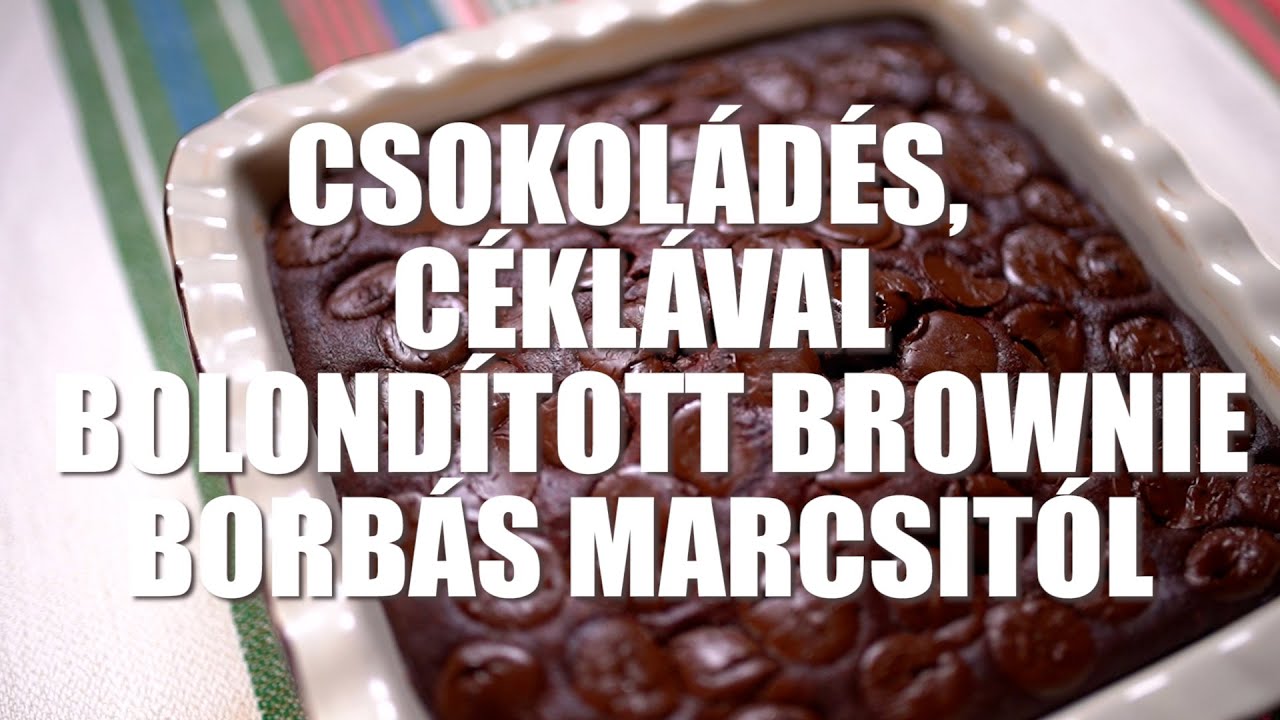 Csokoládés, céklával bolondított brownie Borbás Marcsi konyhájából