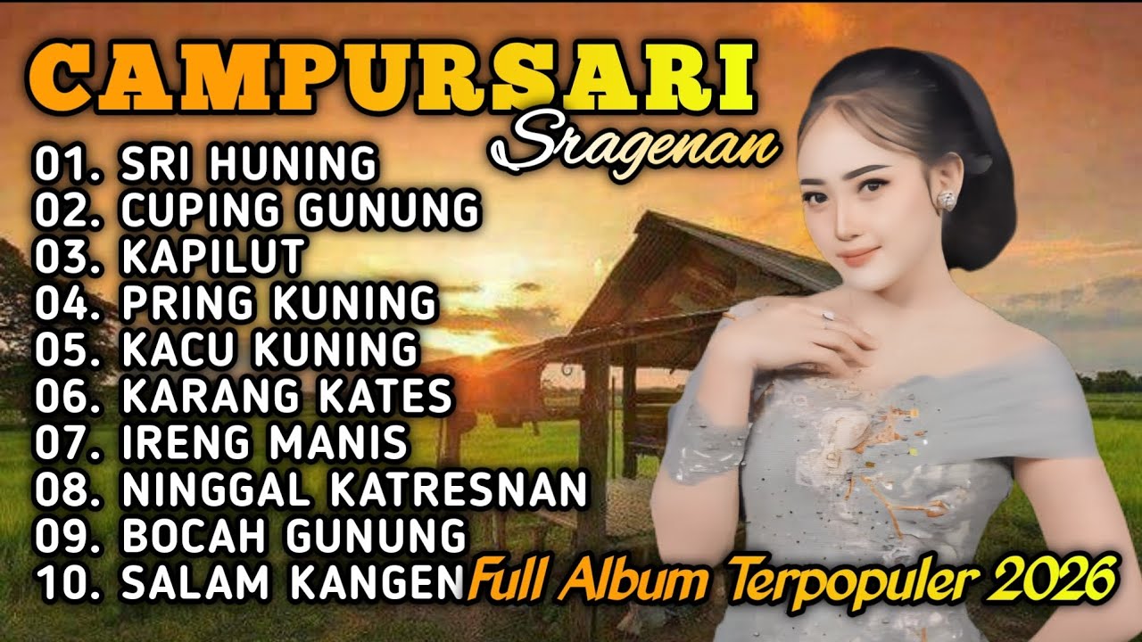 CAMPURSARI SRAGENAN FULL ALBUM TERPOPULER 2026 - CAMPURSARI SRAGENAN KOPLO VIRAL BAS GLER