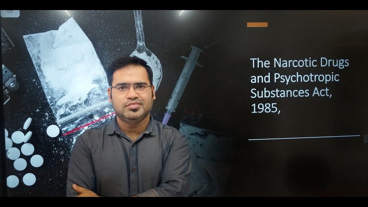 NDPS Act 1985 for UPSC || NCB || Drug Laws in India || Narcotics Control Bureau ||