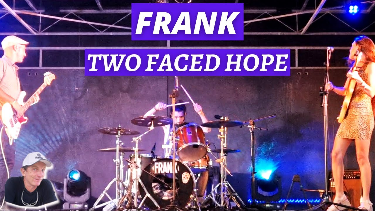 FRANK - Two faced hope / Saujon - 10/08/2022