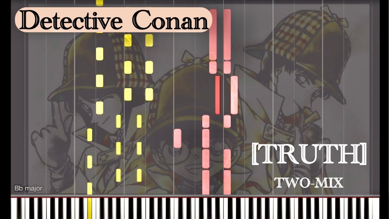 【名探偵コナン】OP 『TRUTH』　TWO-MIX ピアノアレンジ