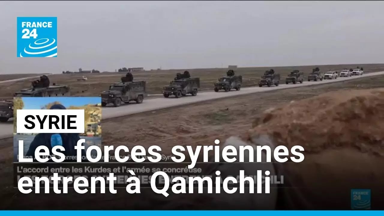 Syrie : les forces gouvernementales entrent à Qamichli, à majorité kurde • FRANCE 24