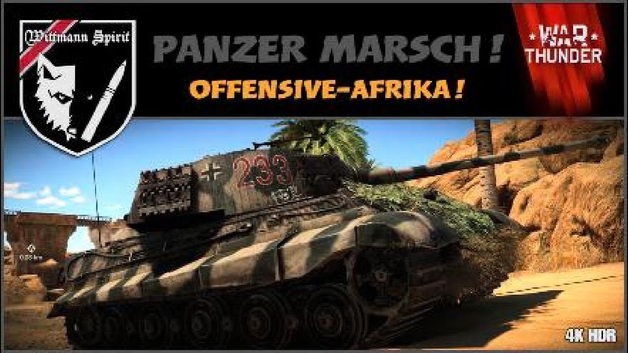 War Thunder tanks : Offensive Afrika!