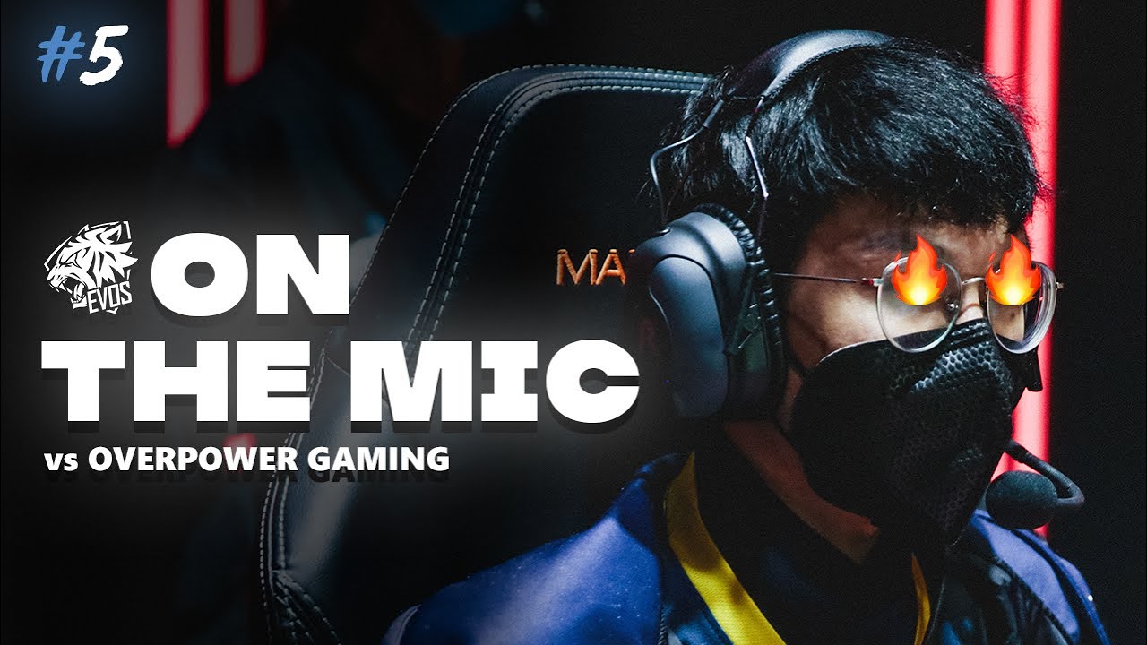 EVOS ON THE MIC #5 vs OPG - 