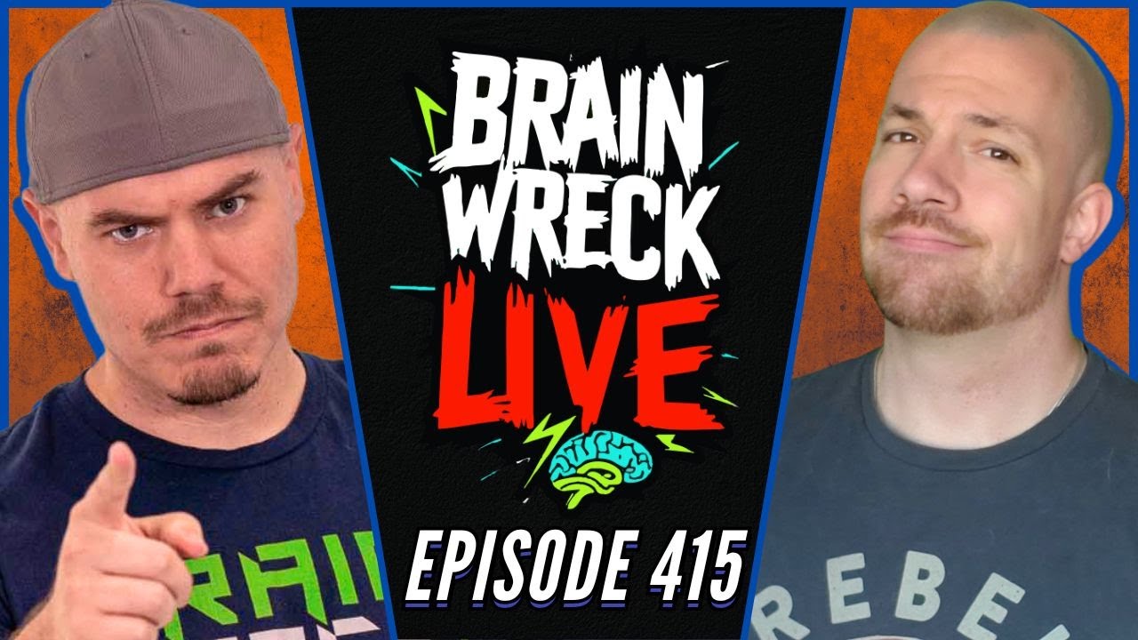 All the News You Can Handle | Brain Wreck: LIVE - Ep. 415