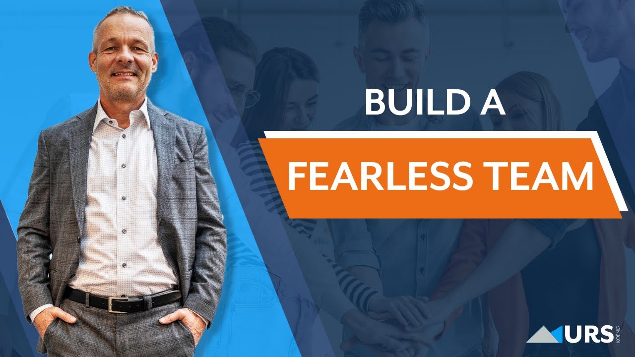 The 3 Steps Behind a Fearless Team