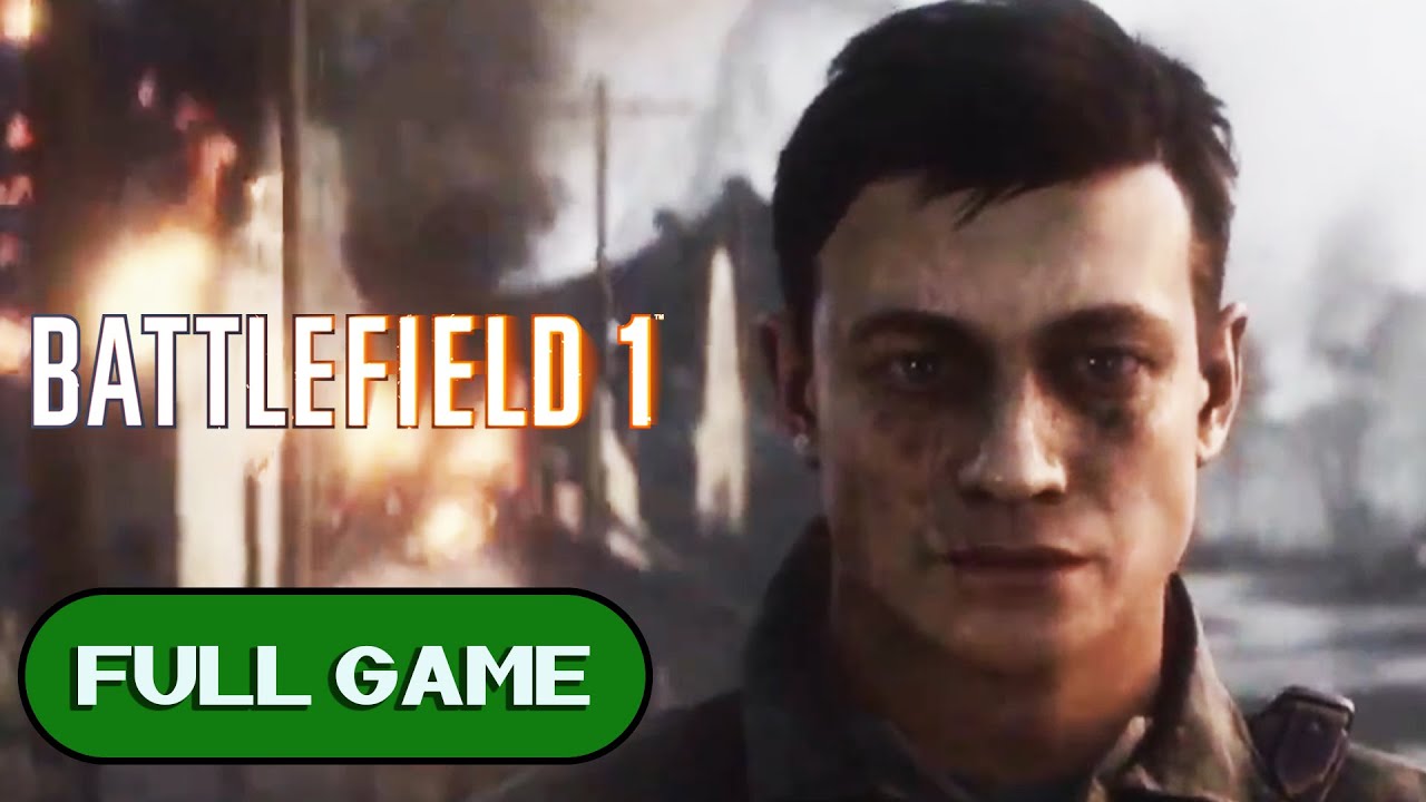 Battlefield 1 - Xbox One Longplay/Walkthrough/Playthrough (FULL GAME)