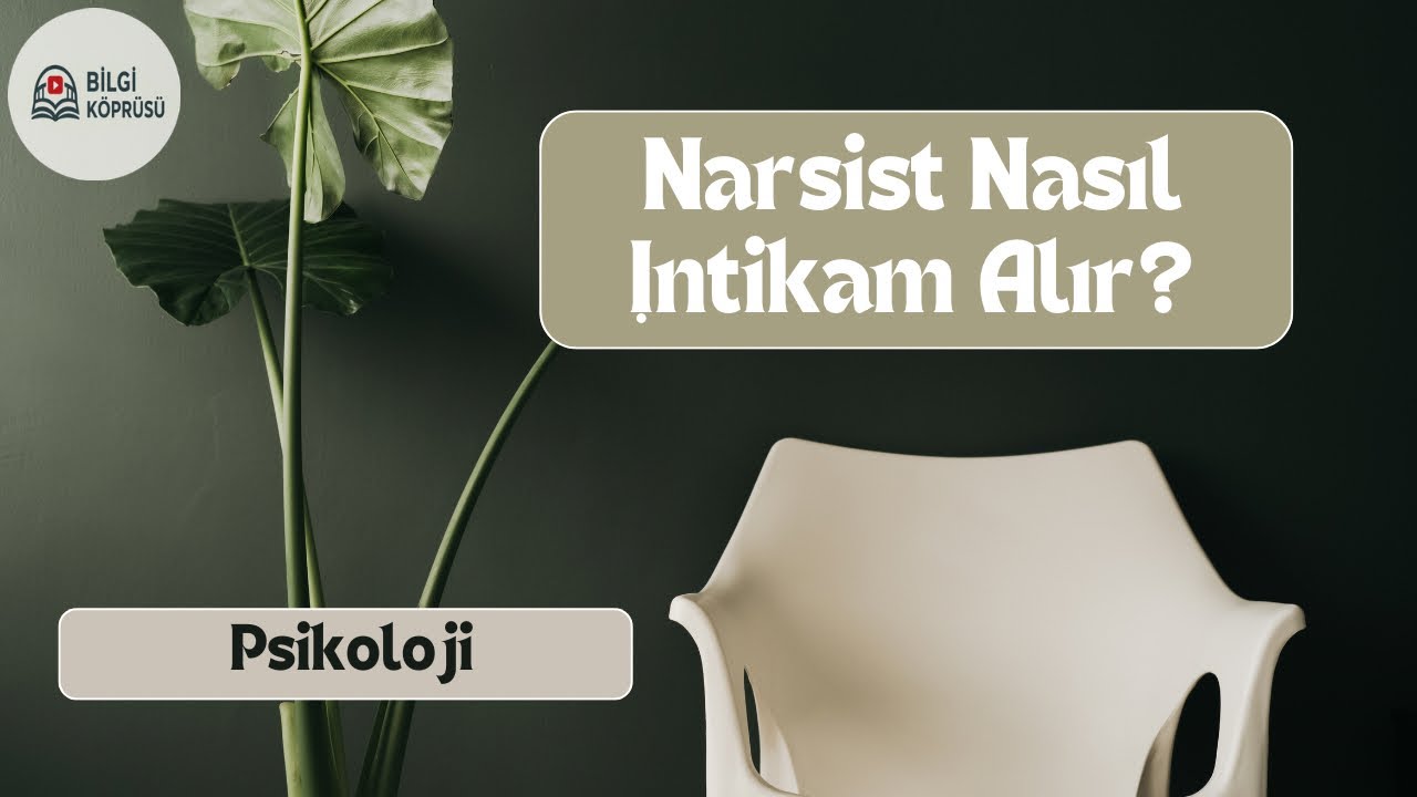 Narsist Nasıl İntikam Alır? - Duygusal Değil Stratejik Olmalısınız!