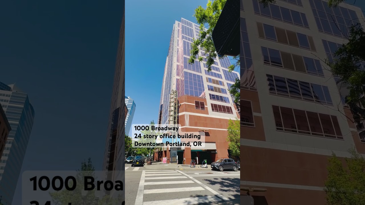1000 Broadway office building in Portland, OR 