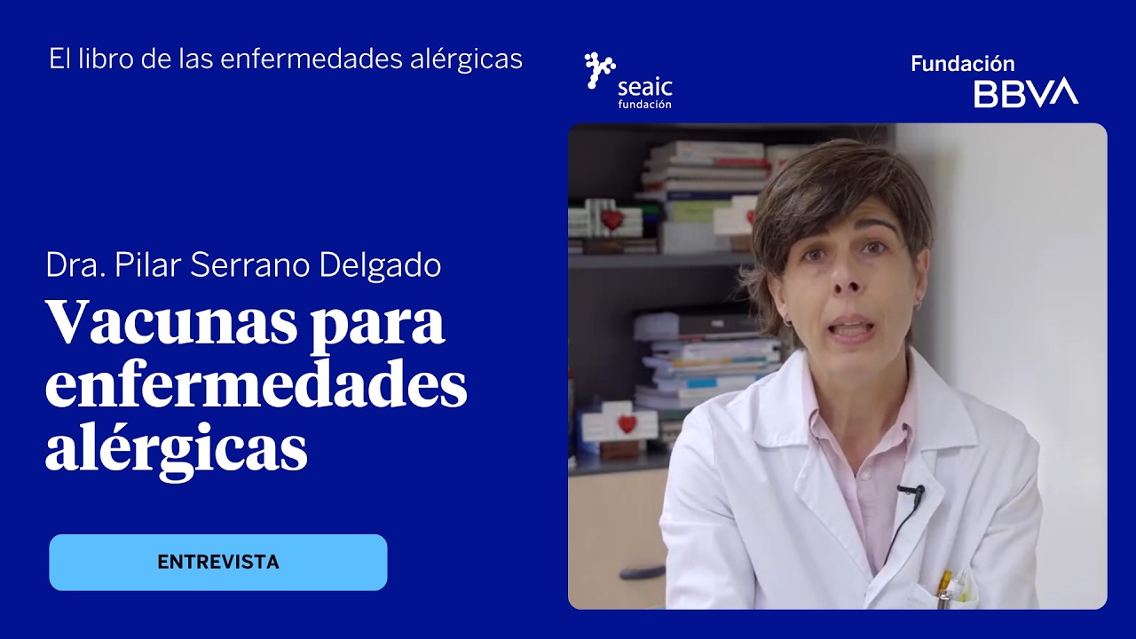 52. Vacunas para el tratamiento de las enfermedades alérgicas. Dra. Pilar Serrano Delgado