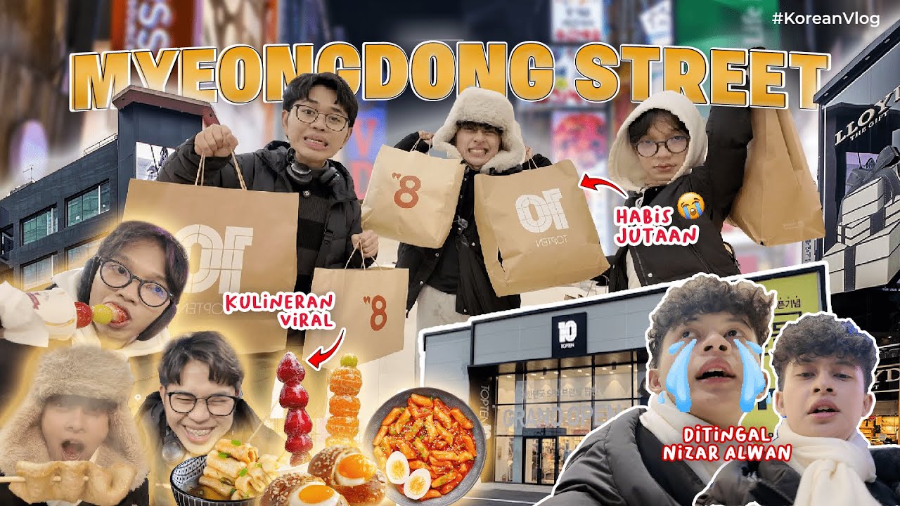 KULINERAN DAN SHOPING DI MYEONGDONG⁉️