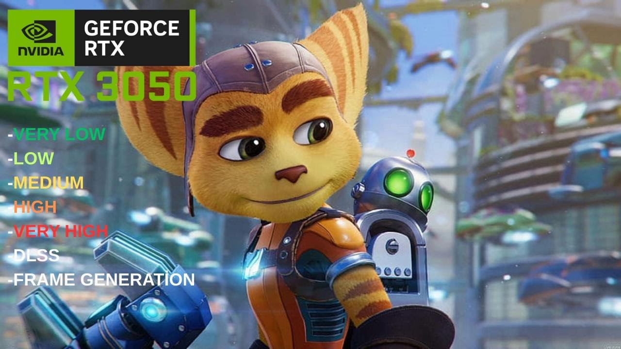 Ratchet & Clank: Rift Apart | RTX 3050 6GB Test | Low → Very High | DLSS & Frame Generation