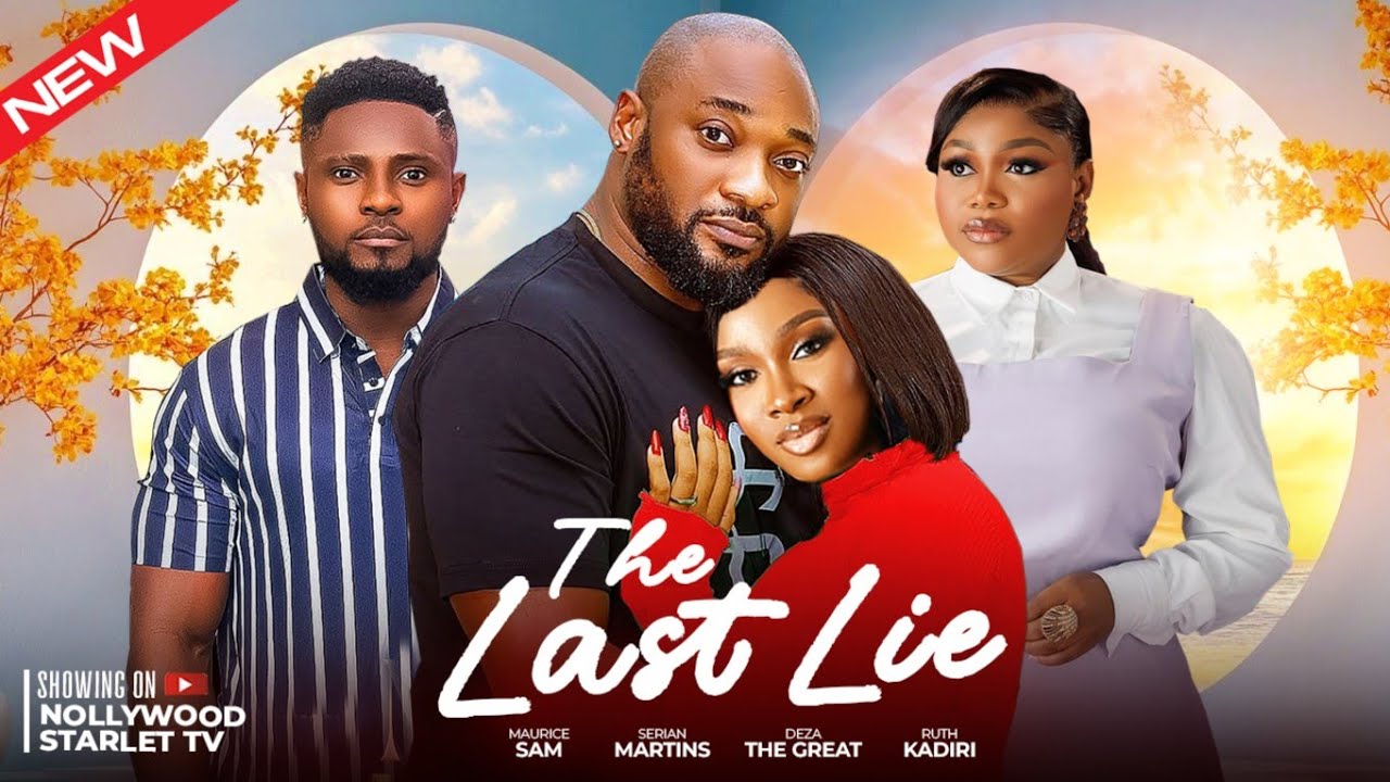 THE LAST LIE - LATEST TRENDING NOLLYWOOD MOVIES #2025 #viralvideo #trending #shorts #viral