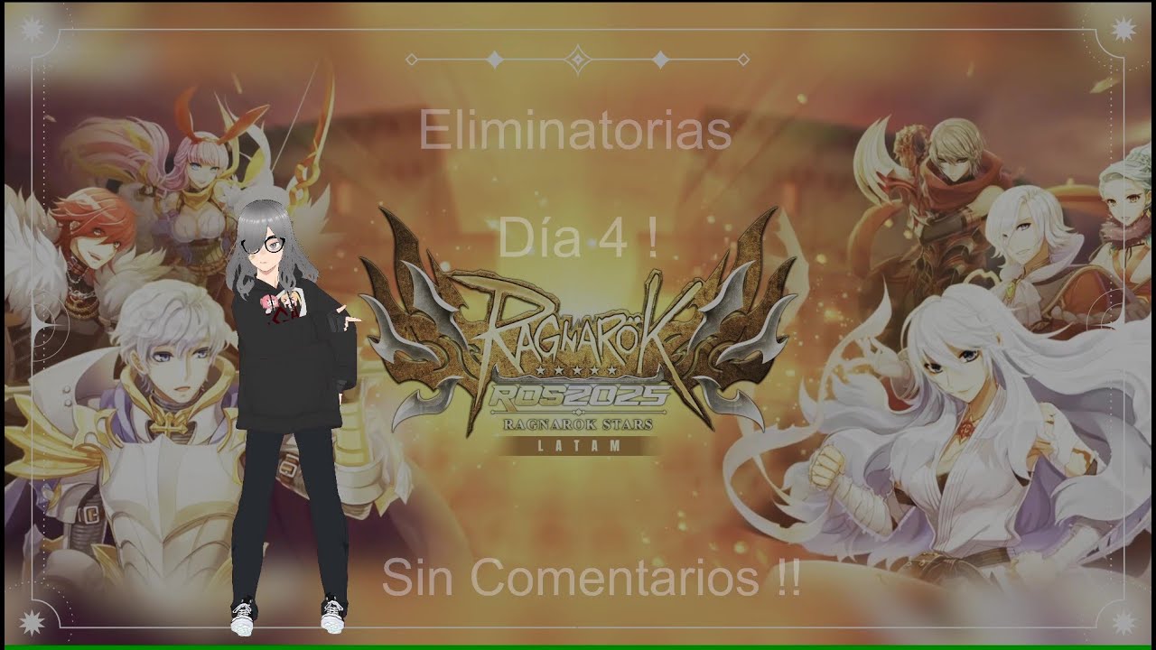 [RagStars] Ragnarok Online Star Latam 2025 (RoS) Day 4 No Comments !