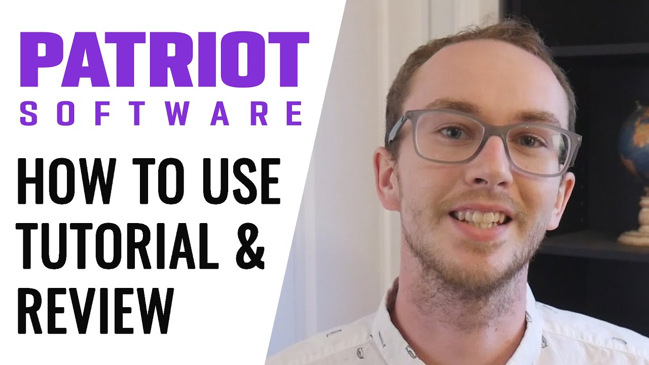 How To Use Patriot Software Accounting and Payroll for Small Business (Tutorial & Review)