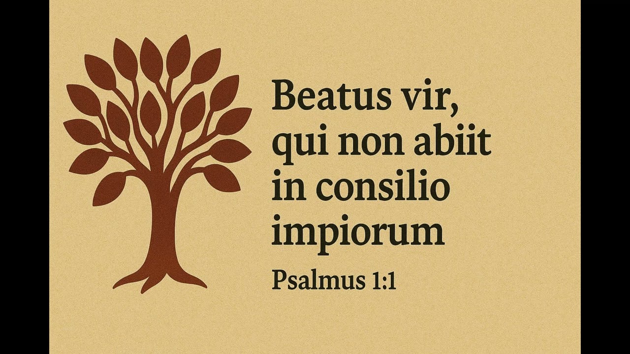 Psalm 1: Beatus Vir | Sung in Latin (Vulgate Bible)