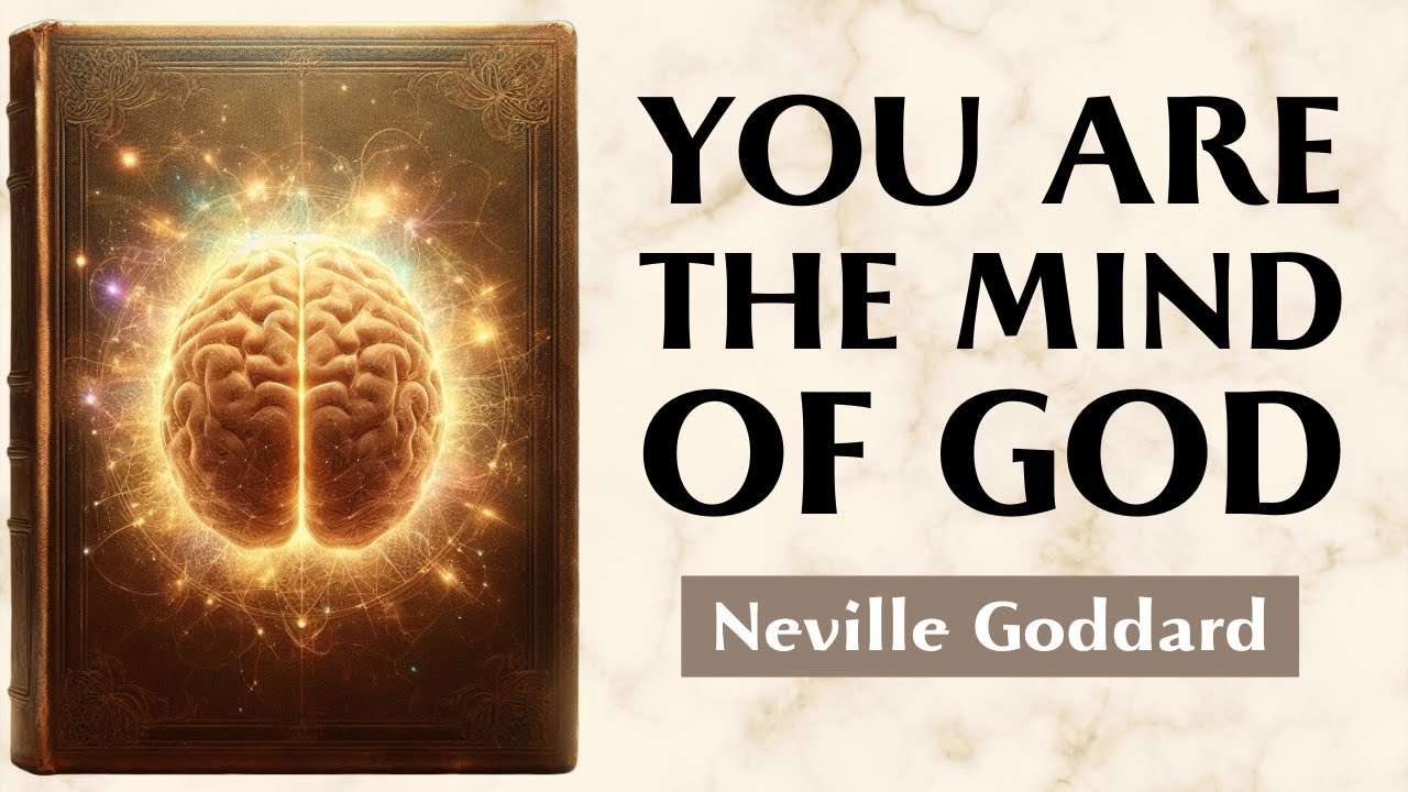 God Is Dreaming Of Being You - YOU ARE THE MIND OF GOD - Neville Goddard