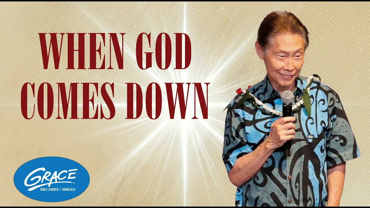 When God Comes Down | Good News | Pastor Norman Nakanishi