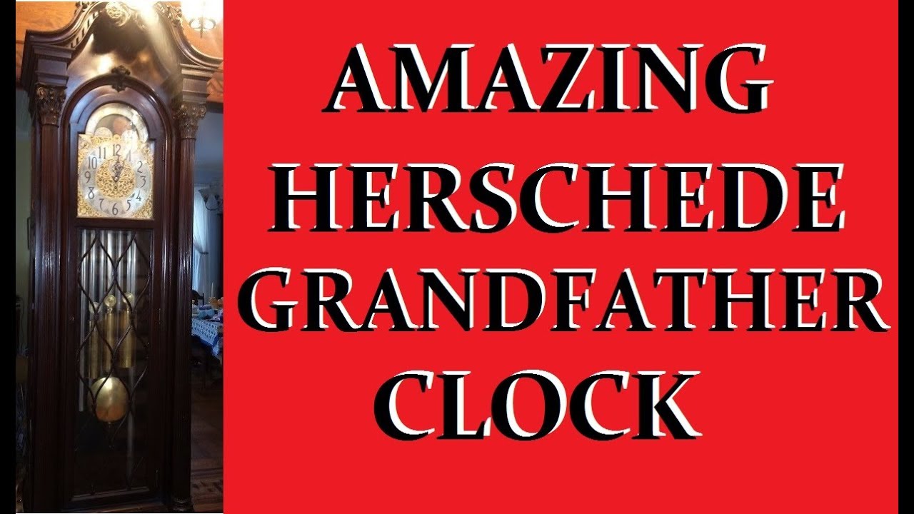 MY CLOCK COLLECTION: AS OF 20 JUN 2019: GRANDFATHER CLOCKS: HERSCHEDE, MAUTHE, ITHACA, WM. CLEMENT