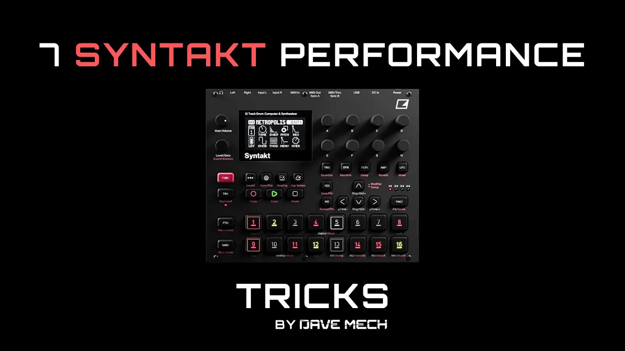 7 Powerful Performance tricks for Syntakt