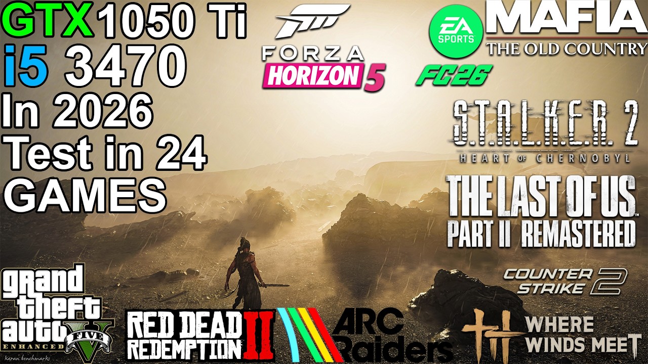 GTX 1050 Ti+ i5 3470 in 2026 - Test 24 Games
