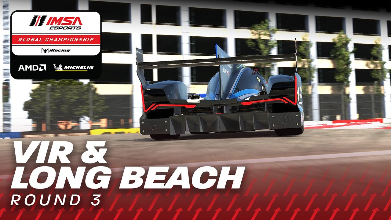 2025 IMSA Esports Global Championship | GTP at Long Beach & GTD at VIR | Round 3