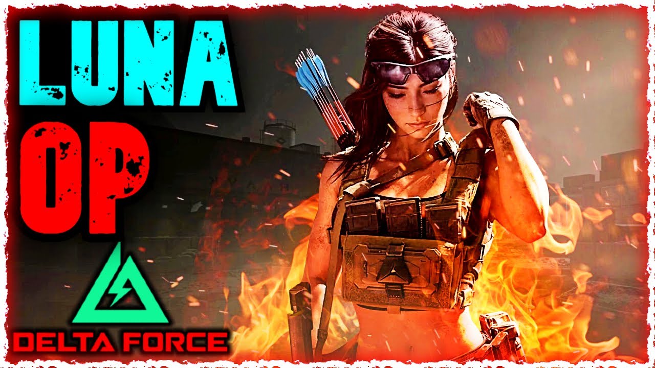 Dominating with LUNA Delta Force