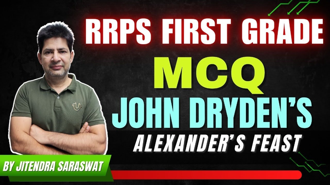 MCQ | ALEXANDER'S FEAST | RPSC FIRST GRADE | JOHN DRYDEN | JITENDER SARASWAT | MARATHON CLASS