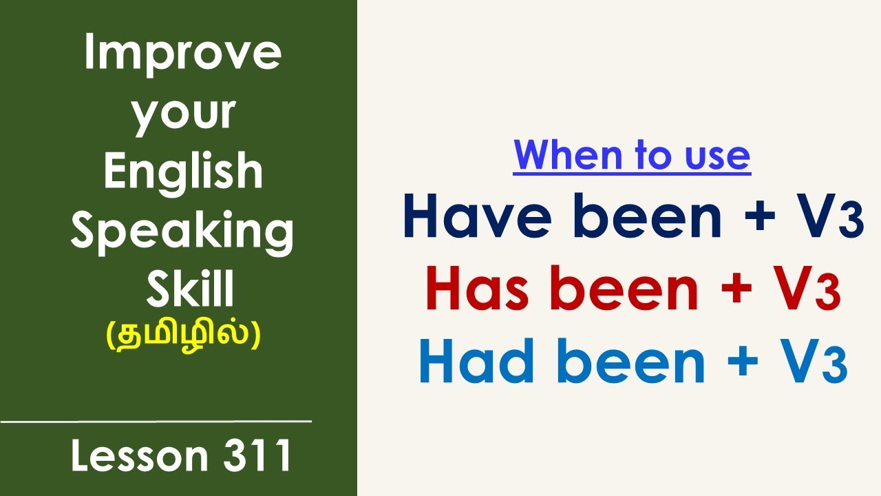 Have been + V3 | Has been + V3 | Had been + V3 | Learn English Through Tamil